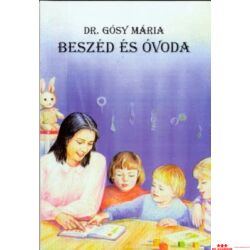 Dr. Gósy Mária: Beszéd és óvoda