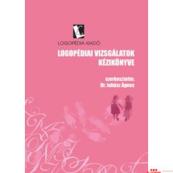 Dr. Juhász Ágnes: Logopédiai vizsgálatok (kézikönyv + mellékletek)