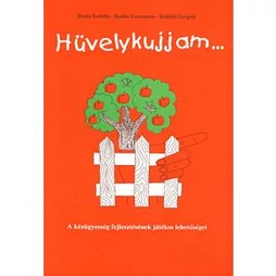 Rosta, Rudas, Kisházi: Hüvelykujjam